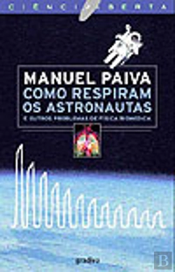 Bertrand.pt - Como Respiram os Astronautas