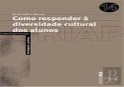 Como Responder à Diversidade Cultural dos Alunos