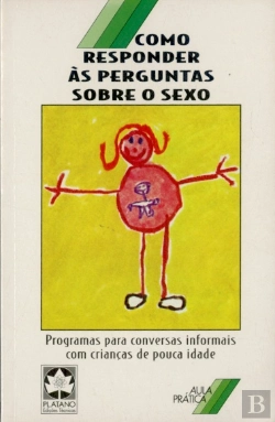 Bertrand.pt - Como Responder às Perguntas sobre o Sexo