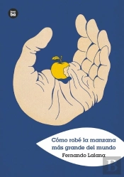 Como Robe La Manzana Mas Grande Del Mundo