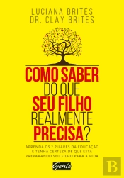 Como Saber Do Que Seu Filho Realmente Precisa?