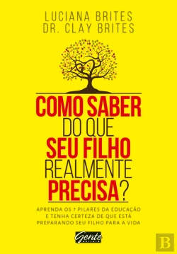 Bertrand.pt - Como Saber Do Que Seu Filho Realmente Precisa?