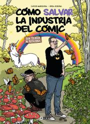 Como Salvar La Industria Del Comic Sin T