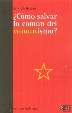 Bertrand.pt - ¿Cómo Salvar Lo Común Del Comunismo?