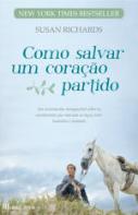Como Salvar um Coração Partido