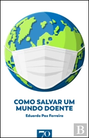 Como Salvar um Mundo Doente