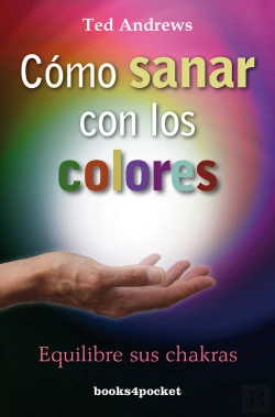 Bertrand.pt - Cómo Sanar Con Los Colores