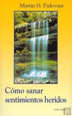 Bertrand.pt - Cómo Sanar Sentimientos Heridos