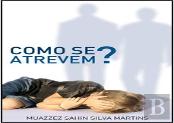 Como se Atrevem?