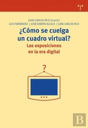 ¿Cómo Se Cuelga Un Cuadro Virtual? Las Exposiciones En La Era Digital
