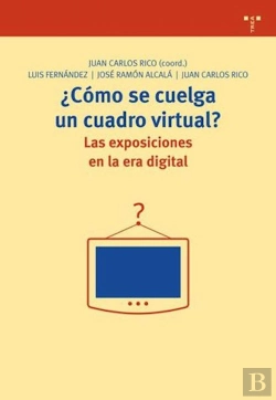Bertrand.pt - ¿Cómo Se Cuelga Un Cuadro Virtual? Las Exposiciones En La Era Digital