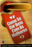 Como Se Dar Bem Com as Mulheres