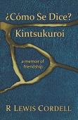 Como Se Dice? Kintsukuroi