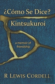 Como Se Dice? Kintsukuroi