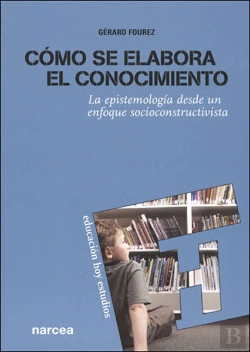 Bertrand.pt - Cómo Se Elabora El Conocimiento