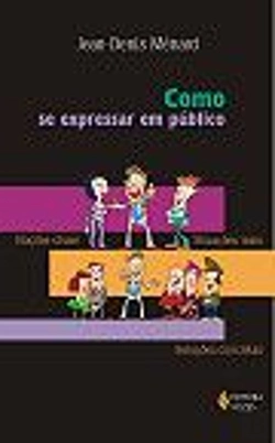 Bertrand.pt - Como se Expressar em Público
