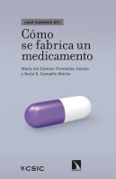 Cómo Se Fabrica Un Medicamento