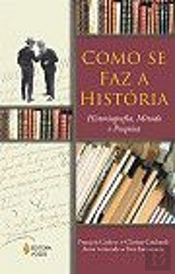 Como se Faz a História