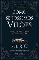Como Se Fôssemos Vilões