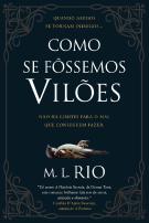 Como Se Fôssemos Vilões