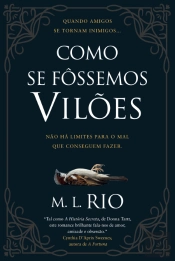 Como Se Fôssemos Vilões