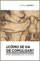 ¿Cómo Se Ha De Comulgar?