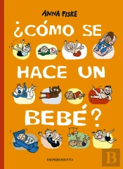 ¿Cómo Se Hace Un Bebé?