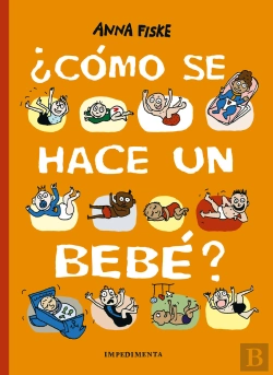 Bertrand.pt - ¿Cómo Se Hace Un Bebé?