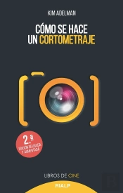 Cómo Se Hace Un Cortometraje