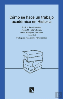 Bertrand.pt - Como Se Hace Un Trabajo Academico En Historia