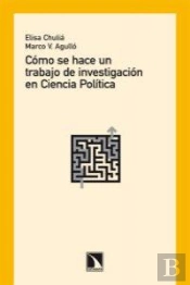 Cómo Se Hace Un Trabajo De Investigación En Ciencia Política