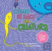 ¿Como Se Hace Una Criatura?