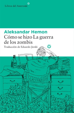 Bertrand.pt - Cómo Se Hizo La Guerra De Los Zombis