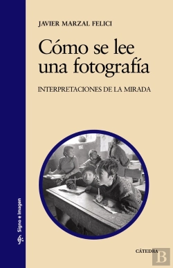 Bertrand.pt - Cómo Se Lee Una Fotografía