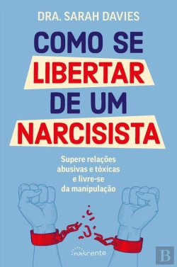 Bertrand.pt - Como Se Libertar De Um Narcisista