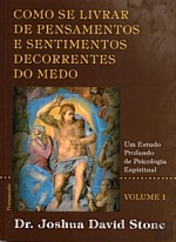 Bertrand.pt - Como se Livrar de Pensamentos e Sentimentos Decorrentes do Medo - Vol. 1