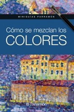 Bertrand.pt - Como Se Mezclan Los Colores