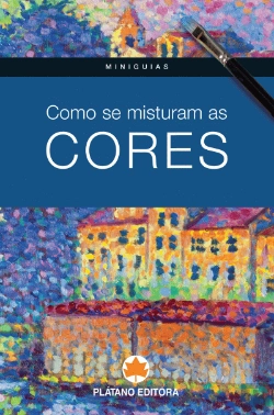 Bertrand.pt - Como se Misturam as Cores