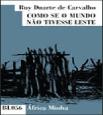 Como se o Mundo Não Tivesse Leste