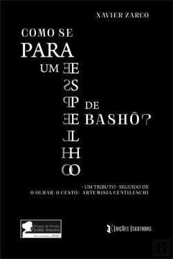 Bertrand.pt - Como se Para um Espelho de Bashô?