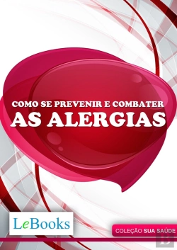 Bertrand.pt - Como Se Prevenir E Combater As Alergias