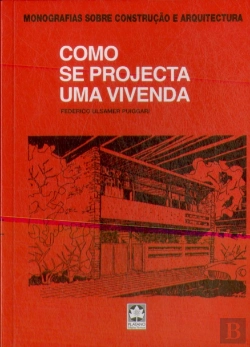 Bertrand.pt - Como se Projecta uma Vivenda
