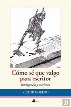 Bertrand.pt - Cómo Sé Que Valgo Para Escritor
