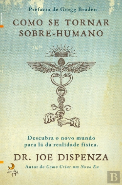 Bertrand.pt - Como Se Tornar Sobre-humano