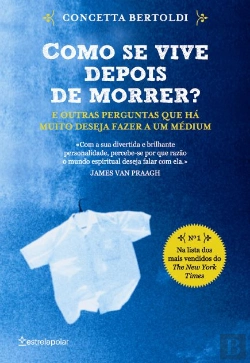 Bertrand.pt - Como se Vive Depois de Morrer?