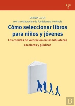 Bertrand.pt - Cómo Seleccionar Libros Para Niños Y Jóvenes