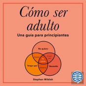 Cómo Ser Adulto