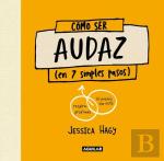 Como Ser Audaz