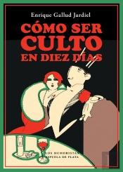 Cómo Ser Culto En Diez Días