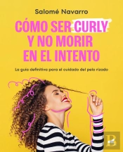 Como Ser Curly Y No Morir En El Intento